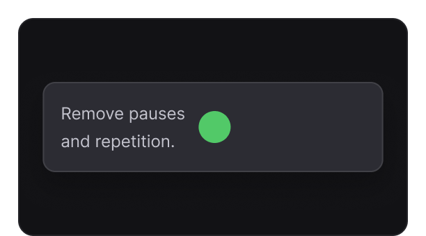Remove pauses and filler